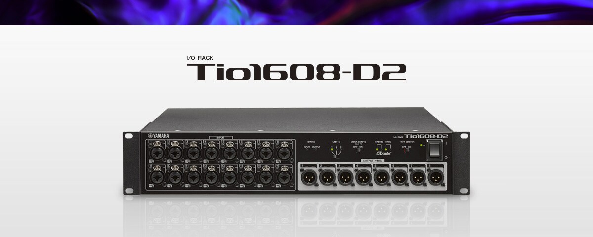 Tio1608-D2 - Overview - Interfaces - Products - Audio - Yamaha